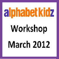 Alphabet Kidz - March 2012 - Workshop