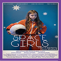 Space Girls Trailer - Bella Padden & Evan Cregan